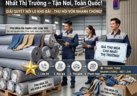 Thu Mua Vải Tồn Kho Giá Cao - Thanh Lý Toàn Quốc