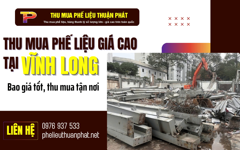 thu mua phế liệu giá cao tại Vĩnh Long
