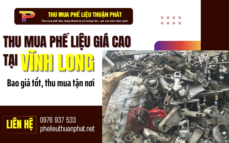 thu mua phế liệu giá cao tại Vĩnh Long